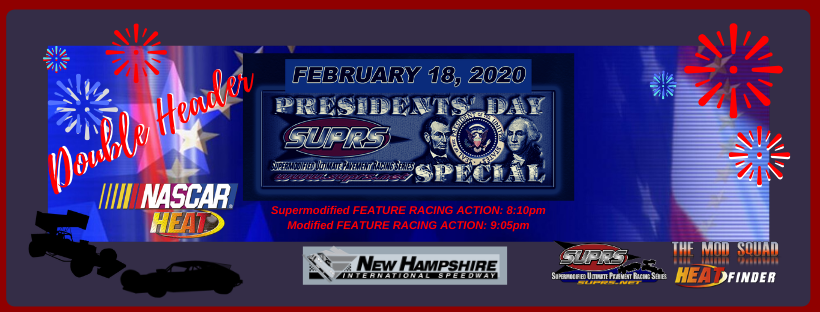 Presidents' Day Special to feature twin bill of NASCAR Heat supermodified, modifieds