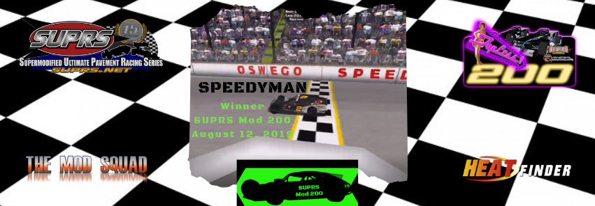 Speedyman11 won the 2019 SUPRS Mod 200 at Oswego Speedway